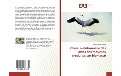 Valeur nutritionnelle des larves des mouches produites sur b