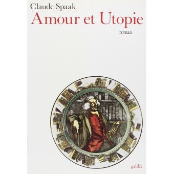 Amour et utopie