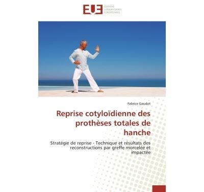 Reprise cotyloïdienne des prothèses totales de hanche