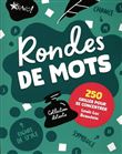 Collection détente - Rondes de mots