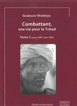 Combattant, une vie pour le Tchad