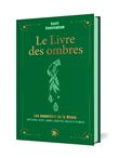 Le livre des ombres - COLLECTOR