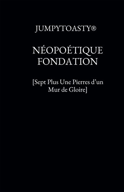 Néopoétique fondation -  Jumpytoasty® - broché