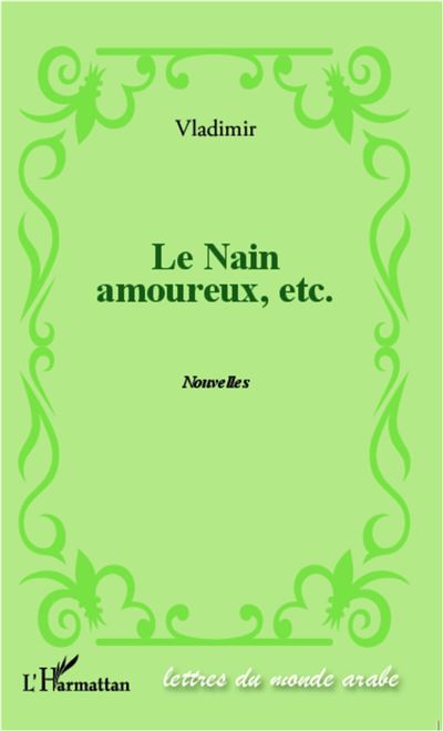 Le nain amoureux, etc. -  Vladimir - broché