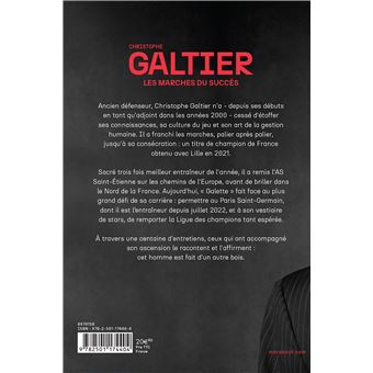 Christophe Galtier - Les marches du succès