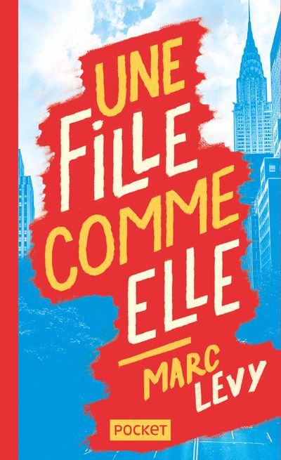 Une fille comme elle - Collector - Marc Levy - Poche
