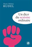Dico du sexisme ordinaire