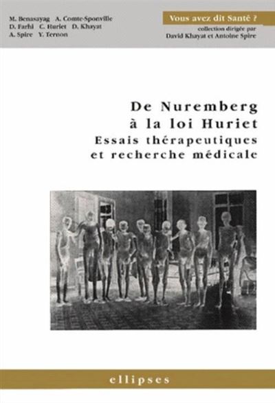 De Nüremberg à la loi Huriet