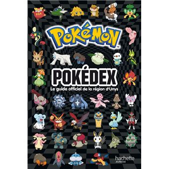 Les Pokémon - Pokemon - Pokédex - le guide officiel de la région d