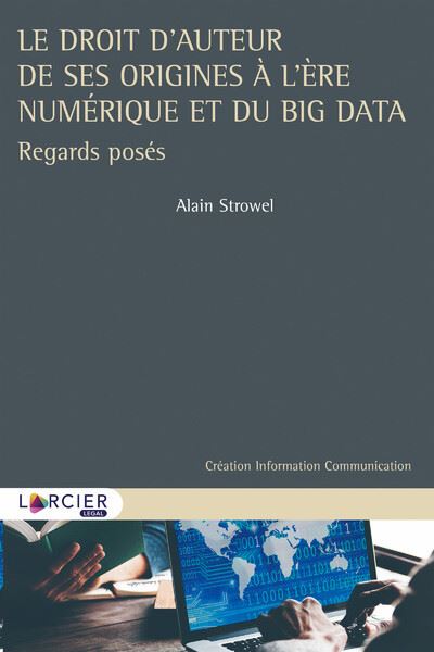 Le droit d'auteur de ses origines a l'ere numerique et du bi
