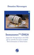 ImmunorexTM-DM28-Approche thérapeutique anti VIH par le contrôle du stress oxydatif.