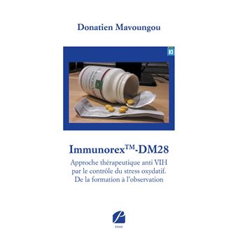 ImmunorexTM-DM28-Approche thérapeutique anti VIH par le contrôle du stress oxydatif.