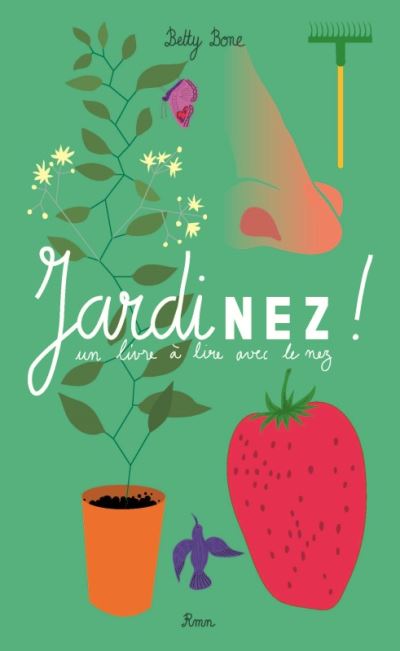 Jardinez, un livre à lire avec le nez