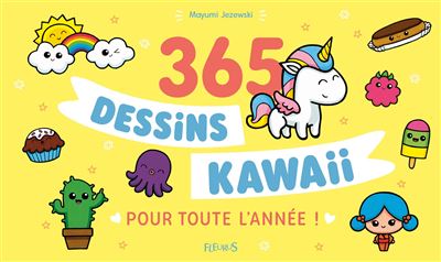 365 dessins Kawaii pour toute l'année - Mayumi Jezewski - cartonné