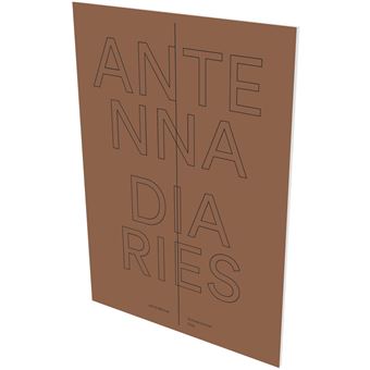 Jenny Michel : Antenna Diaries