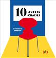 10 Autres Chaises