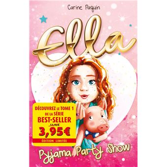Ella - Pyjama Party Show - offre découverte