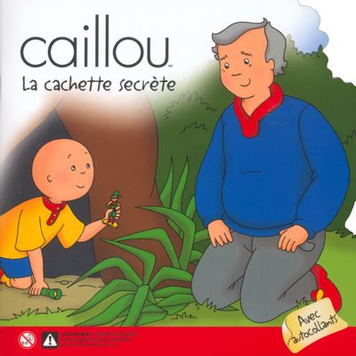 Caillou - Caillou et la cachette secrète - Marion Johnson - broché - Achat  Livre