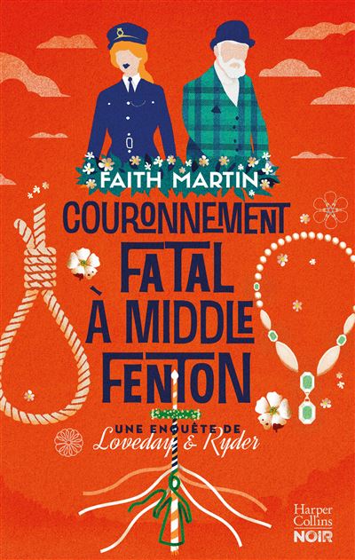 Couronnement fatal à Middle Fenton - Faith Martin - broché
