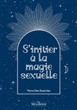 S'initier à la magie sexuelle