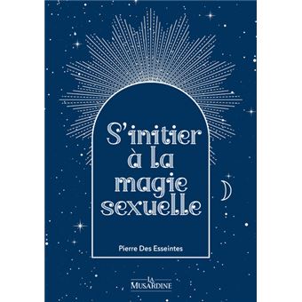 S'initier à la magie sexuelle