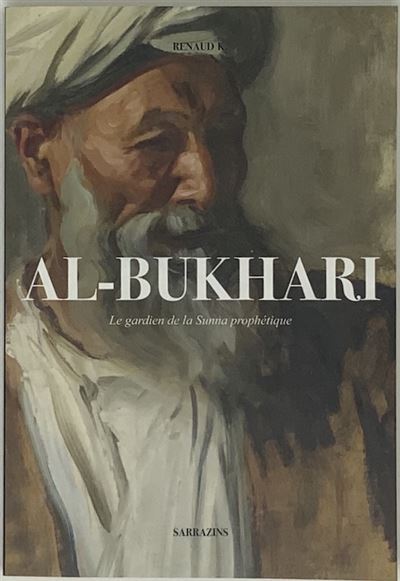 Al-Bukhari - Renaud K. - broché