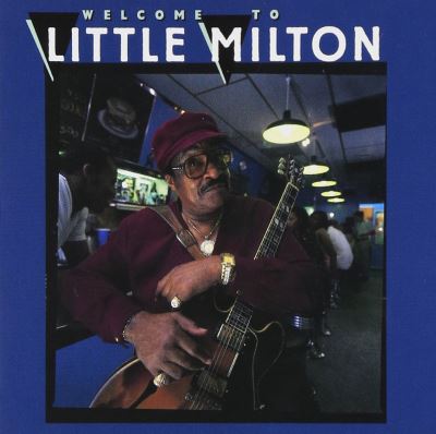 Welcome to Little Milton