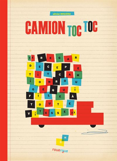 Camion toc toc - Olivier Douzou - broché