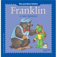 Franklin veut grandir mes premieres histoires