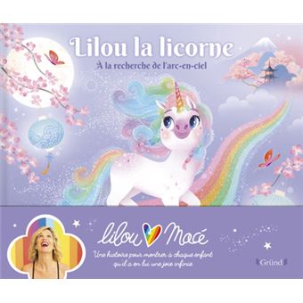 Lilou la licorne - À la recherche de l'arc-en-ciel