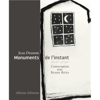 Monuments de l’instant