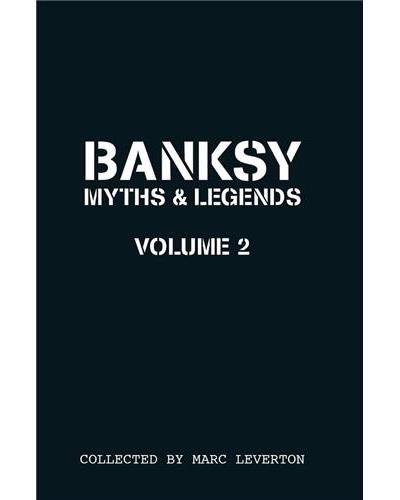 Banksy myths & legends : Volume 2
