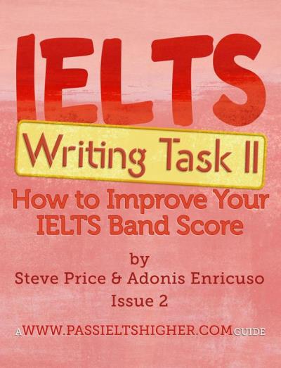IELTS Writing Task 2: How to Improve Your IELTS Band Score How to ...