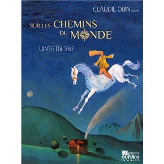 Sur les chemins du monde