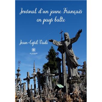 Journal d'un jeune Français en pays balte