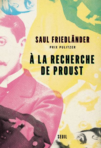 A la recherche de Proust - Saul Friedländer - broché