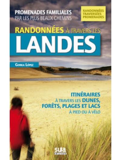 Randonnées à travers les landes