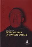 Pierre Molinier Ou Linceste Extreme