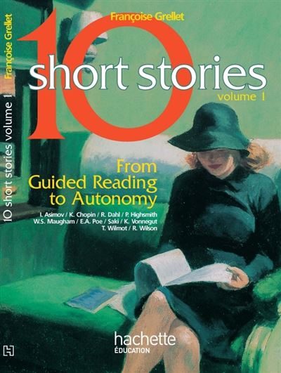 10 short stories Volume 1 - Anglais - Livre de l'élève - Françoise Grellet - broché