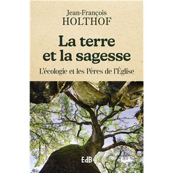 La terre et la sagesse