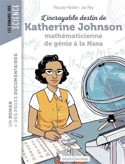 L'incroyable destin de Katherine Johnson, mathématicienne de génie à la NASA - Pascale Hédelin - broché