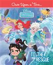 Once Upon A Time, To The Rescue, Les princesses à la rescousse !