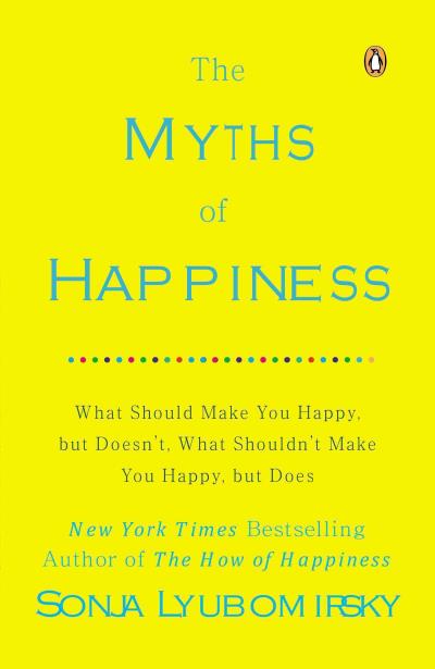 MYTHS OF HAPPINESS