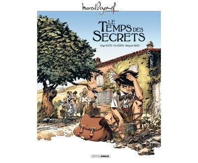 M. Pagnol en BD : Le temps des secrets - histoire complète