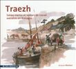 TRAEZH Sables marins et voiliers de travail autrefois en Bretagne