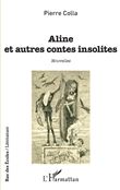 Aline et autres contes insolites