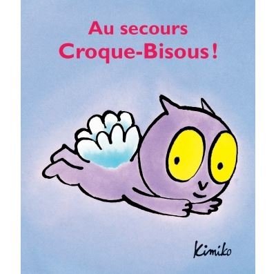 Au secours croque bisous