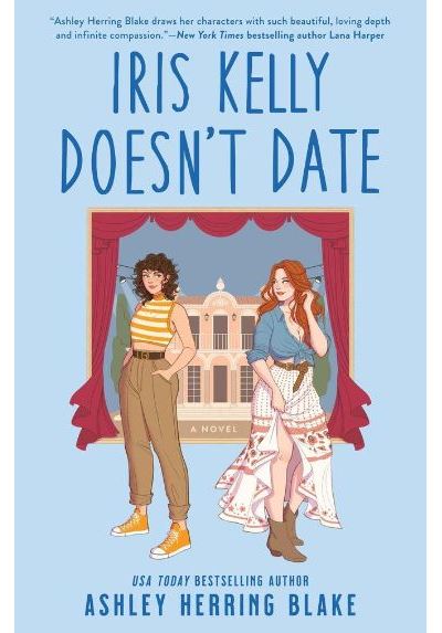 Iris Kelly Doesn't Date