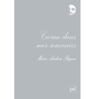 Cioran dans mes souvenirs