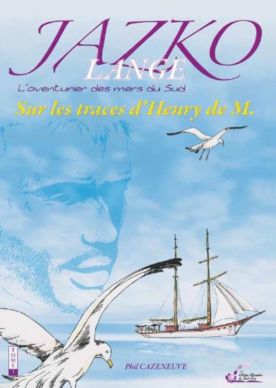 Sur les traces d'Henry de M.
